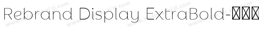 Rebrand Display ExtraBold字体转换